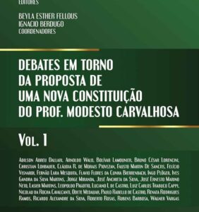 Debates em Torno da Proposta de Uma Nova Constituição do Professor Modesto Carvalhosa