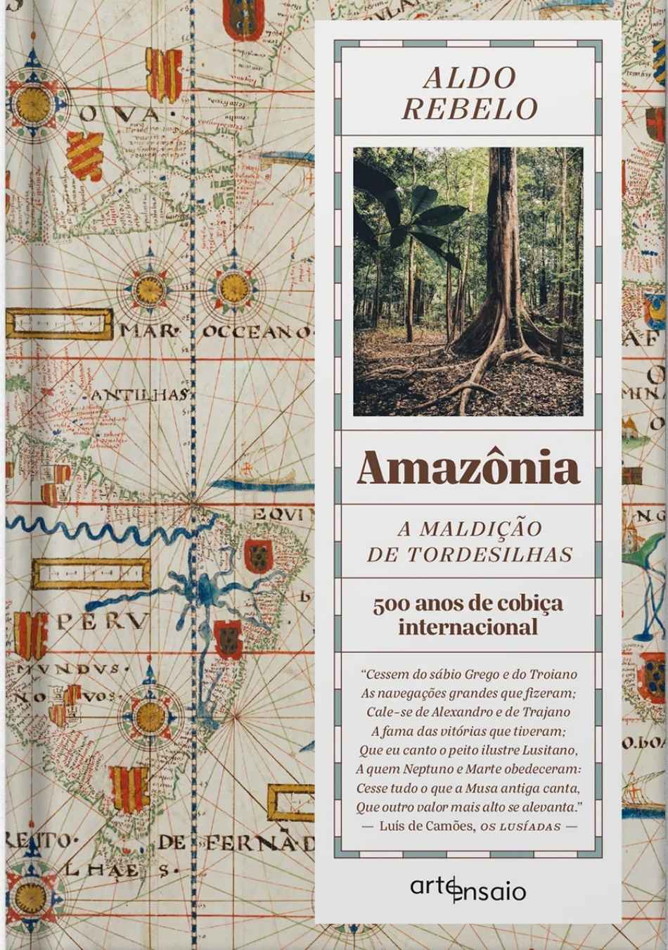 Amazônia: a maldição de Tordesilhas