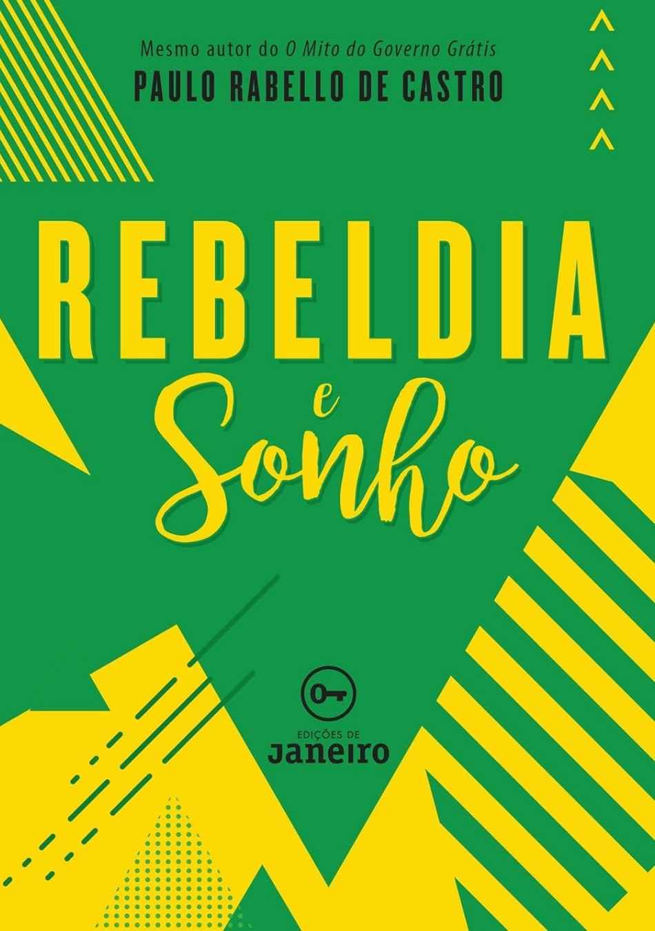 Rebeldia e Sonho